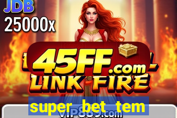 super bet tem pagamento antecipado